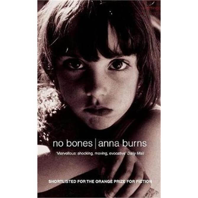 no bones anna burns