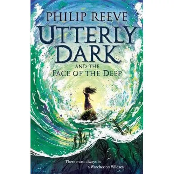 Utterly Dark and the Face of the Deep (Paperback) - Philip Reeve | Jarrold, Norwich