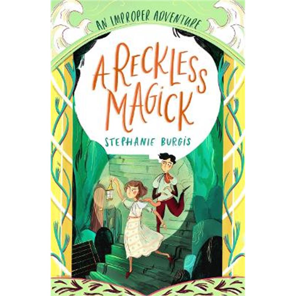 A Reckless Magick by Stephanie Burgis